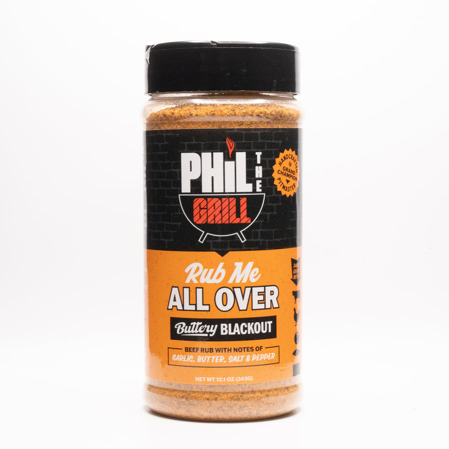 Phil the Grill Rub Me All Over Buttery Blackout Beef Rub